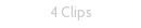 4 Clips