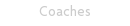 Coaches
